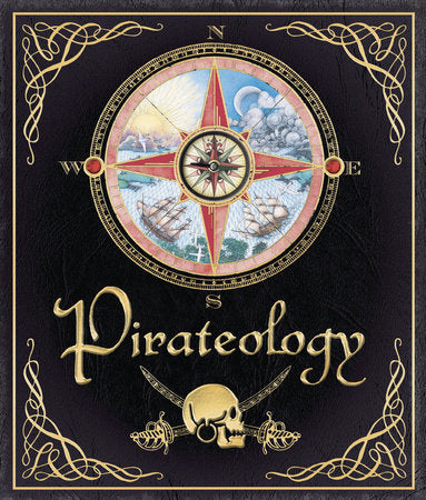 Pirateology Hardcover by Captain William Lubber