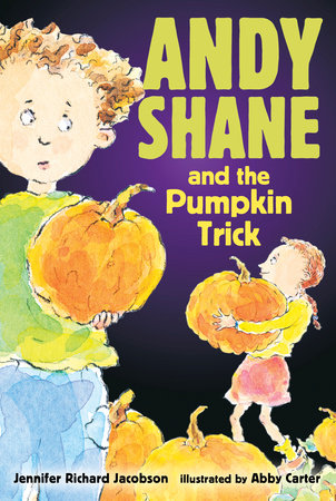 Andy Shane and the Pumpkin Trick Paperback by Jennifer Richard Jacobson; Illustrated by Abby Carter