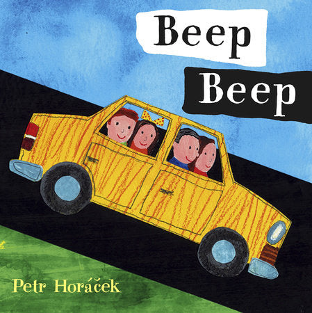 Beep Beep Board Book by Petr Horacek; Illustrated by Petr Horacek