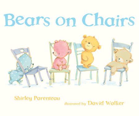 Bears on Chairs Hardcover by Shirley Parenteau