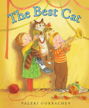 The Best Cat Hardcover by Valeri Gorbachev; Illustrated by Valeri Gorbachev