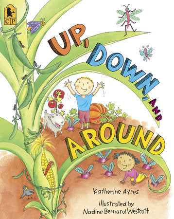 Up, Down, and Around Big Book Paperback by Katherine Ayres; Illustrated by Nadine Bernard Westcott