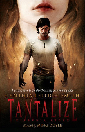 Tantalize: Kieren's Story Paperback by Cynthia Leitich Smith; Illustrated by Ming Doyle