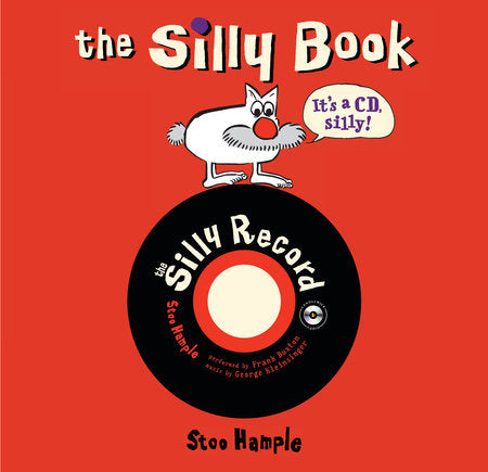 The Silly Book with CD Hardcover by Stoo Hample; Illustrated by Stoo Hample