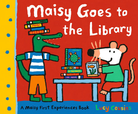 Maisy Goes to the Library Paperback by Lucy Cousins; Illustrated by Lucy Cousins