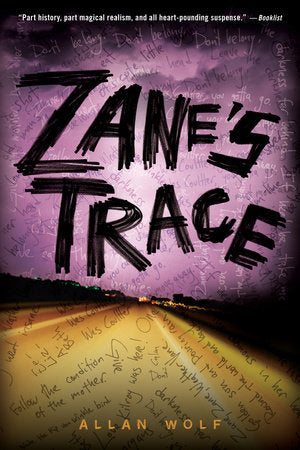 Zane's Trace TR by Allan Wolf