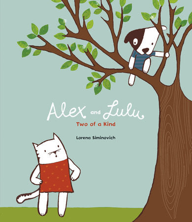 Alex and Lulu Hardcover by Lorena Siminovich; Illustrated by Lorena Siminovich