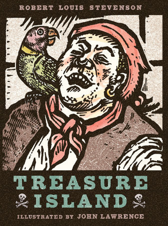 Treasure Island Hardcover by Robert Louis Stevenson; Illustrated by John Lawrence