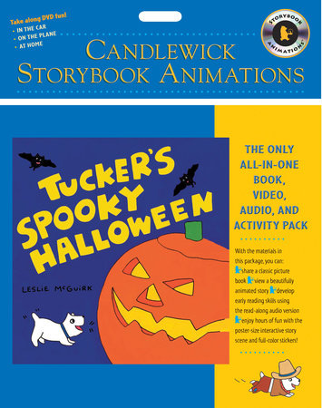 Tucker's Spooky Halloween: Candlewick Storybook Animations Merchandise by Leslie McGuirk; Illustrated by Leslie McGuirk