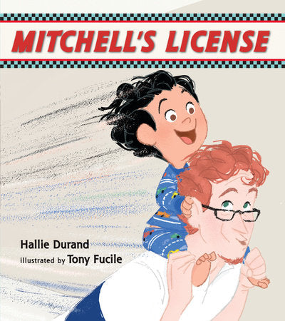 Mitchell's License Hardcover by Hallie Durand; Illustrated by Tony Fucile