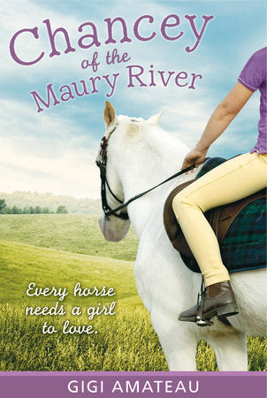 Chancey: Horses of the Maury River Stables Paperback by Gigi Amateau