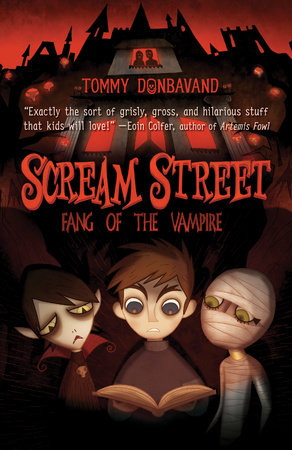 Scream Street: Fang of the Vampire Paperback by Tommy Donbavand