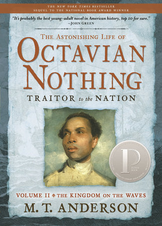 The Astonishing Life of Octavian Nothing, Traitor to the Nation, Volume II Paperback by M. T. Anderson