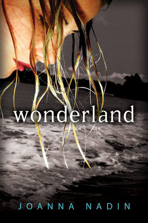 Wonderland Hardcover by Joanna Nadin