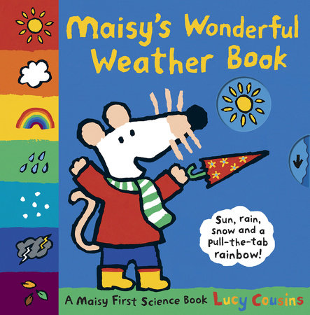 Maisy's Wonderful Weather Book Hardcover by Lucy Cousins