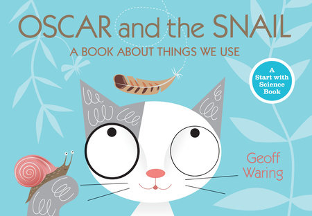 Oscar and the Snail TR by Geoff Waring; Illustrated by Geoff Waring