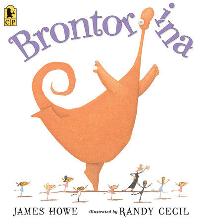Brontorina Paperback by James Howe; Illustrated by Randy Cecil