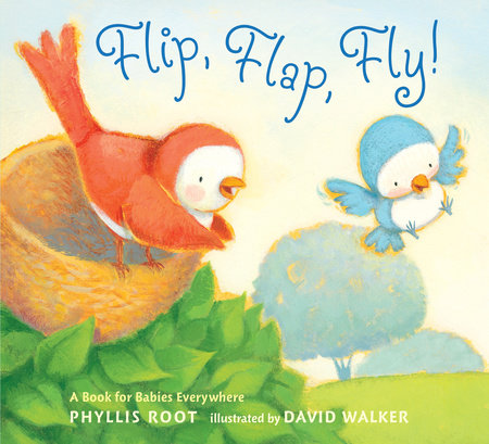 Flip, Flap, Fly! Board Book by Phyllis Root