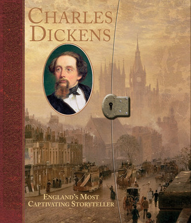 Charles Dickens Hardcover by Catherine Wells-Cole; Illustrated by Various