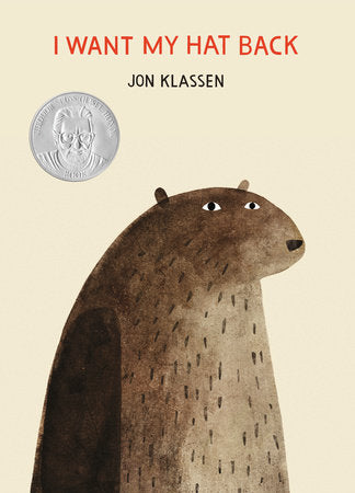 I Want My Hat Back HC by Jon Klassen; Illustrated by Jon Klassen