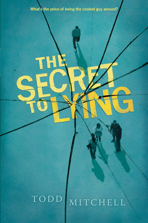 The Secret to Lying TR by Todd Mitchell
