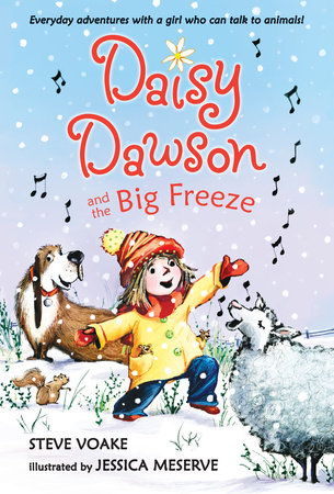 Daisy Dawson and the Big Freeze Paperback by Steve Voake; Illustrated by Jessica Meserve