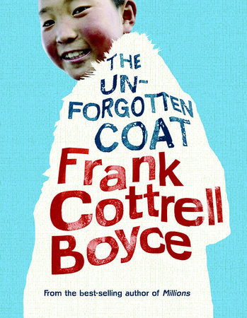 The Unforgotten Coat Hardcover by Frank Cottrell Boyce