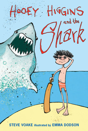 Hooey Higgins and the Shark Hardcover by Steve Voake; Illustrated by Emma Dodson