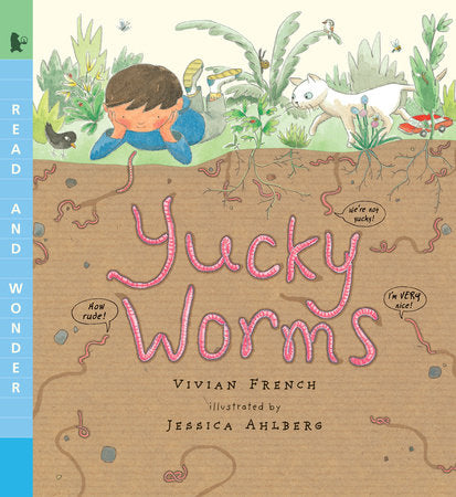 Yucky Worms Paperback by Vivian French; Illustrated by Jessica Ahlberg