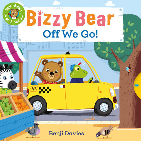 Bizzy Bear: Off We Go! Board Book by Illustrated by Benji Davies