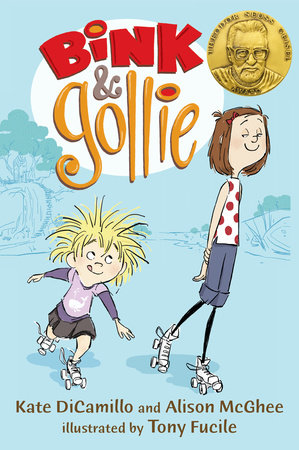 Bink and Gollie Paperback by Kate DiCamillo and Alison McGhee; Illustrated by Tony Fucile