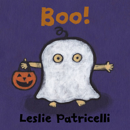 Boo! Board Book by Leslie Patricelli; Illustrated by Leslie Patricelli