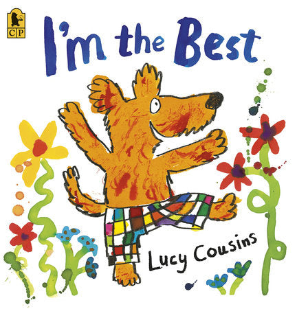 I'm the Best Paperback by Lucy Cousins; Illustrated by Lucy Cousins