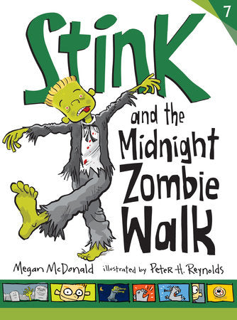Stink and the Midnight Zombie Walk Hardcover by Megan McDonald; Illustrated by Peter H. Reynolds