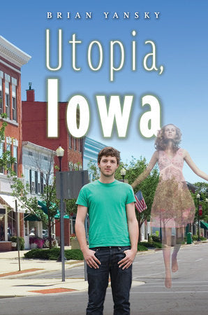 Utopia, Iowa Hardcover by Brian Yansky