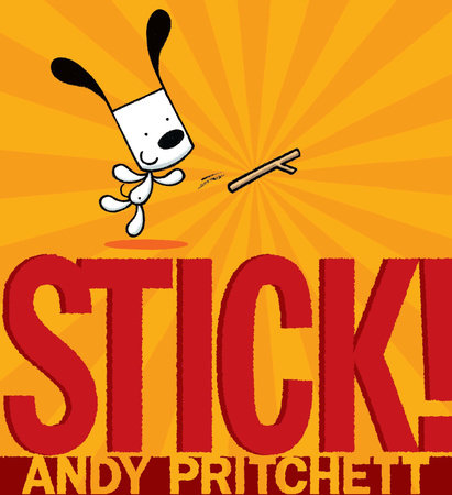 Stick! Hardcover by Andy Pritchett