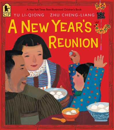 A New Year's Reunion Paperback by Yu Li-Qiong; Illustrated by Zhu Cheng-Liang