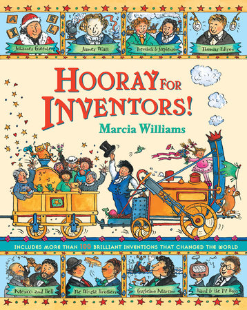 Hooray For Inventors! Paperback by Marcia Williams; Illustrated by Marcia Williams