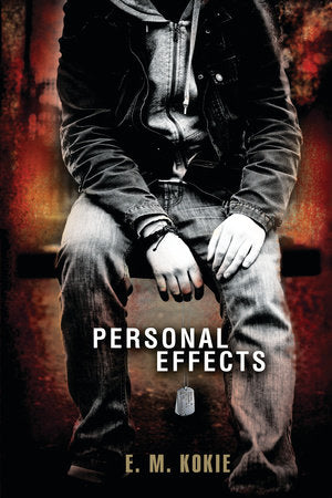 Personal Effects TR by E. M. Kokie