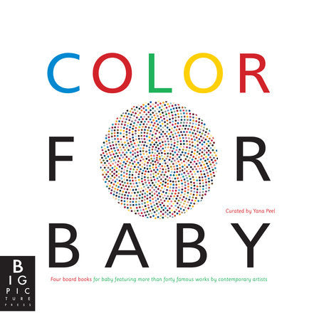 Color for Baby Boxed Set by Yana Peel; Illustrated by Various