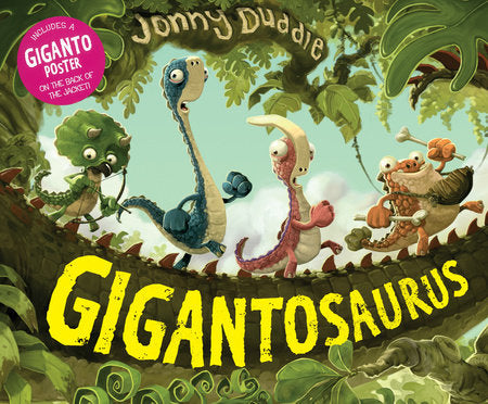 Gigantosaurus Hardcover by Jonny Duddle; Illustrated by Jonny Duddle