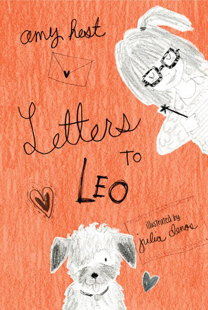 Letters to Leo TR by Amy Hest; Illustrated by Julia Denos