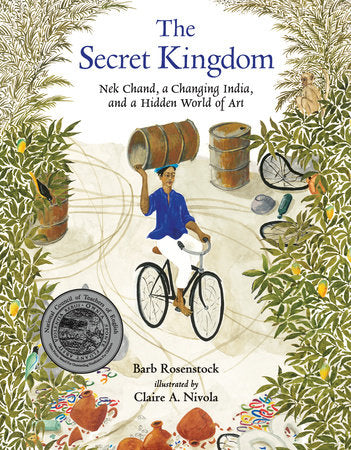 The Secret Kingdom Hardcover by Barb Rosenstock; Illustrated by Claire A. Nivola
