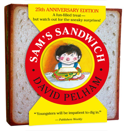 Sam's Sandwich Hardcover by David Pelham; Illustrated by David Pelham