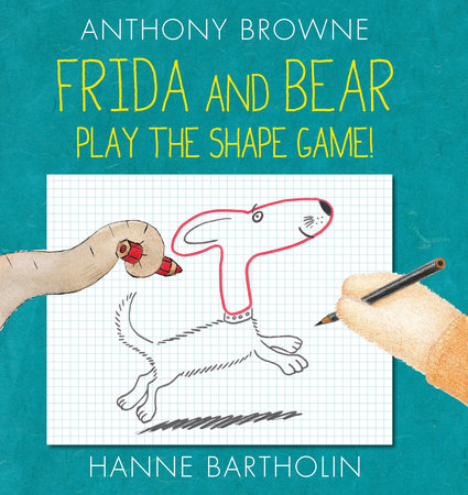 Frida and Bear Play the Shape Game! Hardcover by Anthony Browne and Hanne Bartholin
