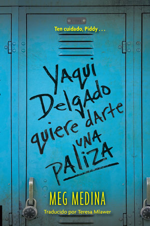 Yaqui Delgado quiere darte una paliza Paperback by Meg Medina