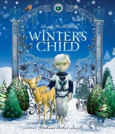 Winter's Child Hardcover by Angela McAllister; Illustrated by Grahame Baker-Smith