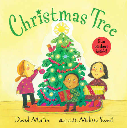 Christmas Tree Paperback by David Martin; Illustrated by Melissa Sweet