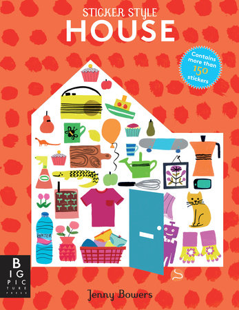 Sticker Style: House Paperback by Jenny Bowers; Illustrated by Jenny Bowers