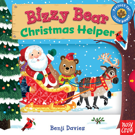 Bizzy Bear: Christmas Helper Board Book by Illustrated by Benji Davies